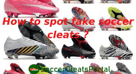 how to tell if soccer shoes are fake|how to identify fake sneakers.